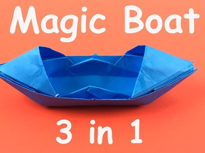 Origami Magic Boat 3 in 1 | How to make a boat made of paper