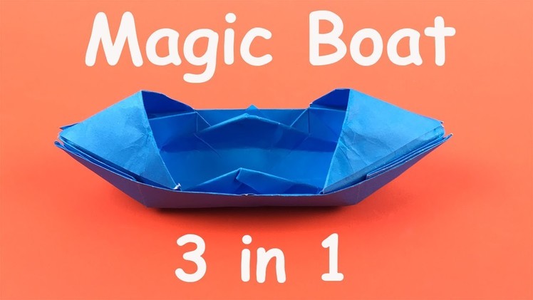 Origami Magic Boat 3 in 1 | How to make a boat made of paper