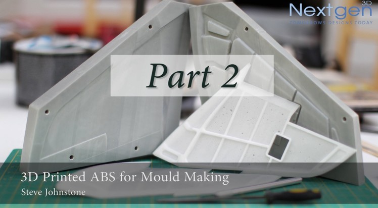 3D Printed ABS for Mould Making – PART 2