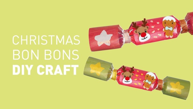 Christmas Crackers (Bon Bons) DIY Craft | Educational Experience