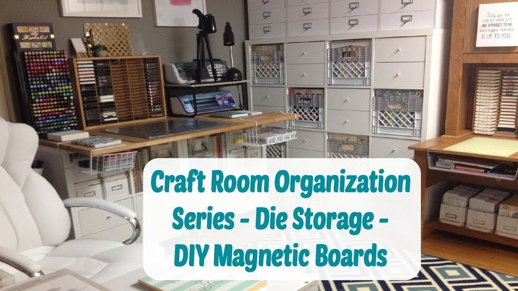 Craft Room Organization - Die Storage - DIY Magnetic Board