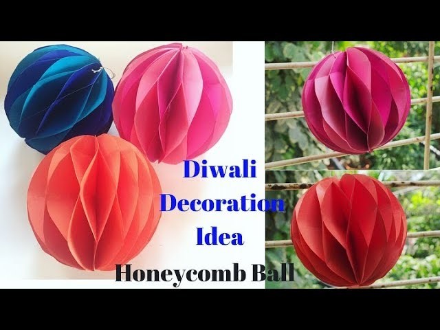Diwali Decoration Ideas At Home | Decoration For Diwali Ideas | Honeycomb Ball Craft