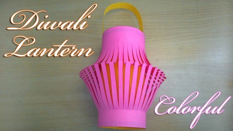 Diwali Lantern | How To Make A Colorful Diwali Lantern | Diwali Craft | DIY Diwali Lantern
