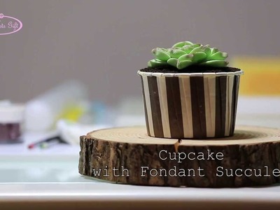 Fondant Succulent Cupcake Tutorial