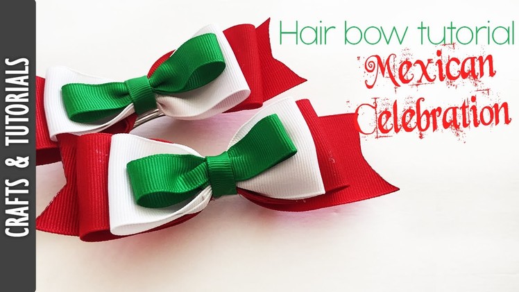 Hair Bow Tutorial Mexican Celebration, 3 Layer Bow - The290ss