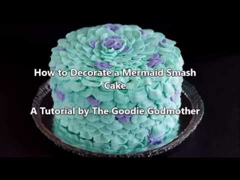 How to Decorate a Mermaid Smash Cake Video Tutorial