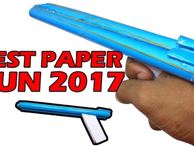 How to Make a Paper Toy Gun that Shoots Rubber Bands | Easy Paper Weapons Tutorials 2017