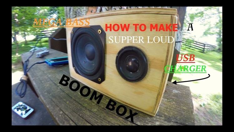 How To Make a SUPPER LOUD MEGA BASS BOOM BOX! \\ USB charging port