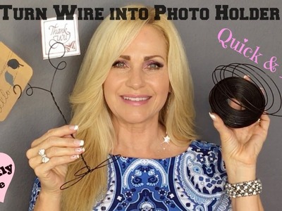 How to Make a Wire Photo Holder ???? Note Cards, too!