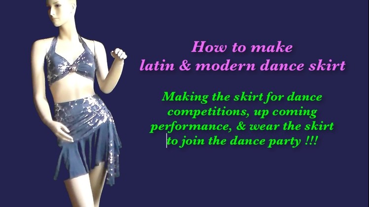 How to make latin & modern dance skirt style 2   video #23
