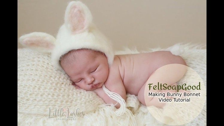 How to make newborn bonnet Bunny by FeltSoapGood