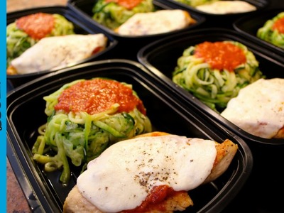 How to Meal Prep - Ep. 15 - CHICKEN PARMESAN & ZOODLES