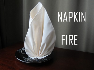 Napkin Folding: Fire