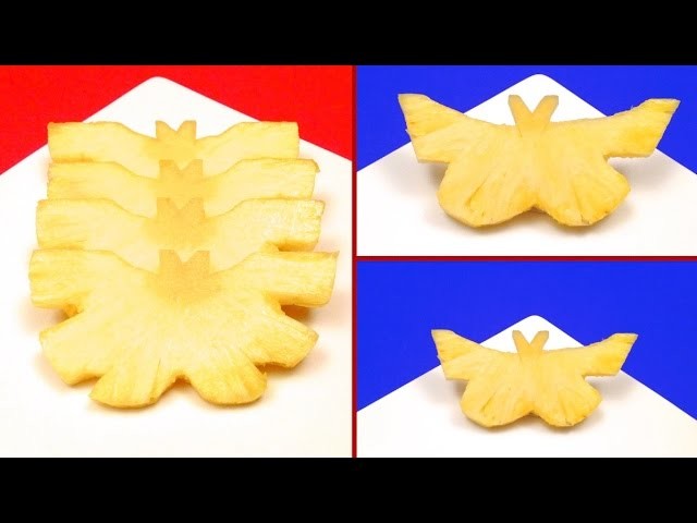 Pineapple Butterflies in 3 Minutes. Food Art, How-To, Tips, Tricks, Party Ideas