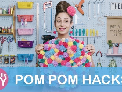 Pom Pom Hacks!