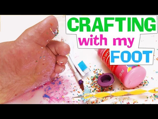 THIS HURTS! CRAFTING ART WITH MY FOOT CHALLENGE Craft DIY