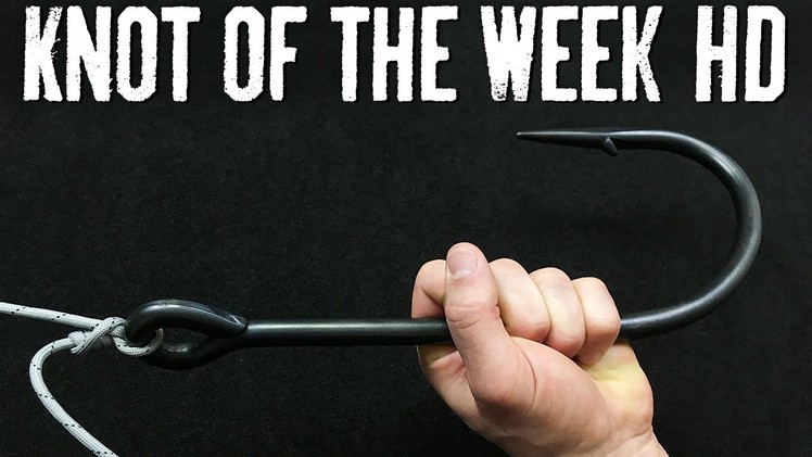 Tie Fishing Hooks Easily with the Modified Clinch Knot - ITS Knot of the Week HD