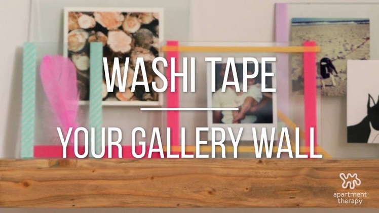 Washi Tape Everything: Gallery Wall