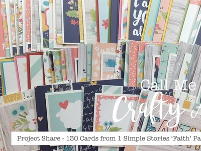 130 Cards from 1 Paper Pad - Simple Stories' Faith Line - Project Share