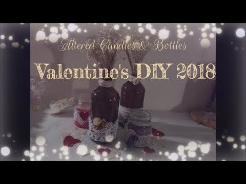 A New DIY How To Make Adorable Altered Bottles For Valentine's Day   2018