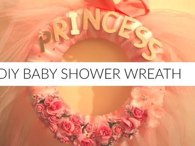 BABY SHOWER PINK AND WHITE WREATH DIY
