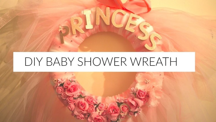 BABY SHOWER PINK AND WHITE WREATH DIY
