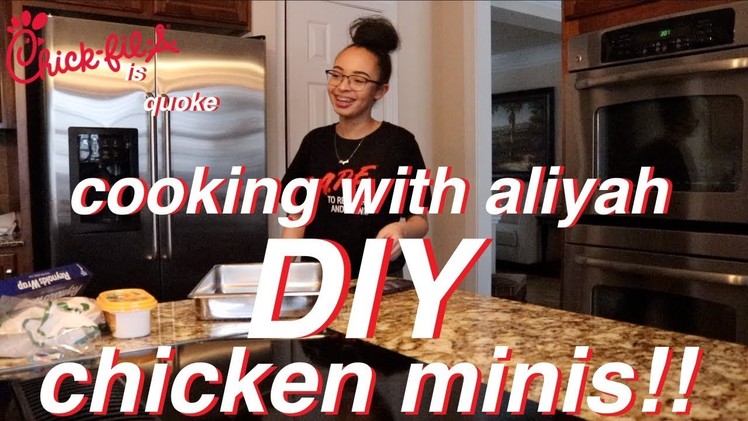 COOKING WITH ALIYAH: DIY CHICKEN MINIS
