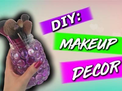 ???? DIY 5 Minute Makeup Beauty Decor