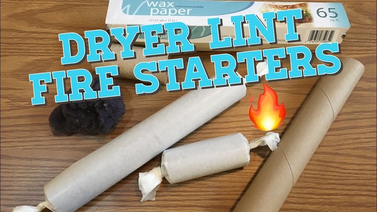 DIY Dryer Lint Fire Starter : Upcycled Fire Starters