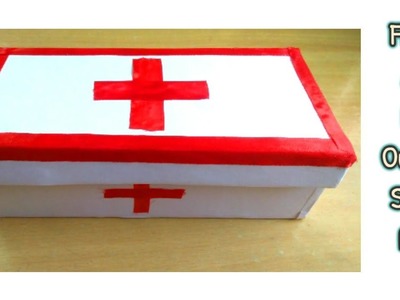 DIY First Aid Box || Recycled Shoe Box || Best out of Waste ||