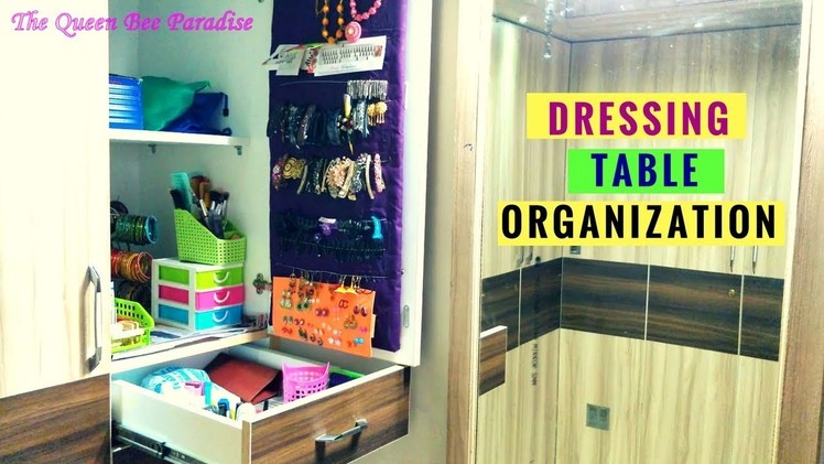 Dressing Table Organization - Makeup and accessories -  DIY ideas