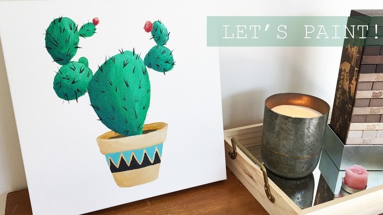 Easy DIY Cactus Painting | Paint with me