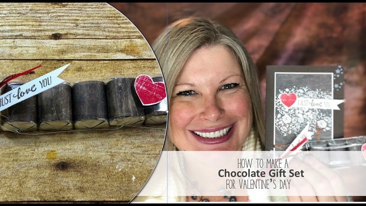 How to make a Chocolate Gift Set for Valentines Day with Stampin Up Wood Crate Suite