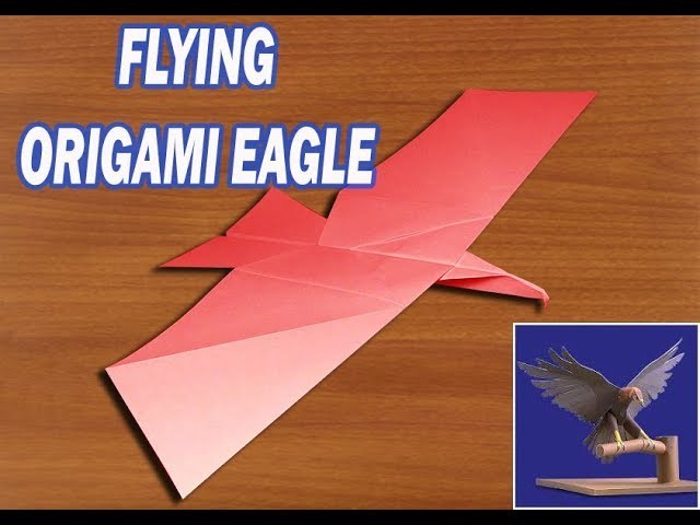 How to make a flying paper eagle.origami eagle