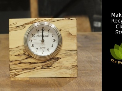 Making a Stand for a Recycled Clock - DIY Woodworking Project
