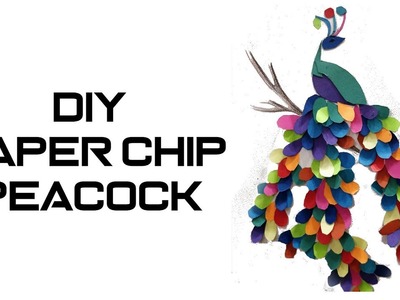 PAPER CHIP PEACOCK DIY||Creative Pinky