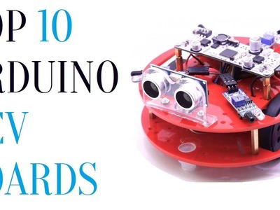 Top 10 Arduino Compatible Boards for DIY Projects