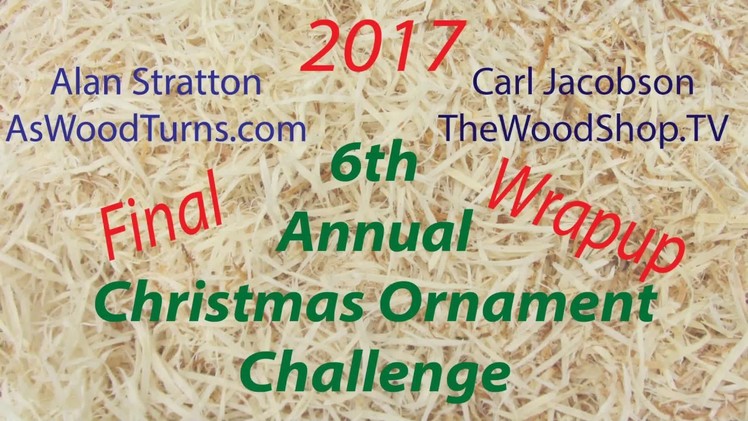 2017 Christmas Ornament Challenge - Winners and Look Forward