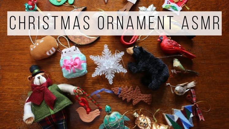 Christmas Ornament Examination ASMR | Whisper
