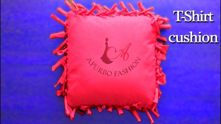 Cushion Cover with Old T Shirt (DIY  Pillow. Cushion Cushion Cover Making)