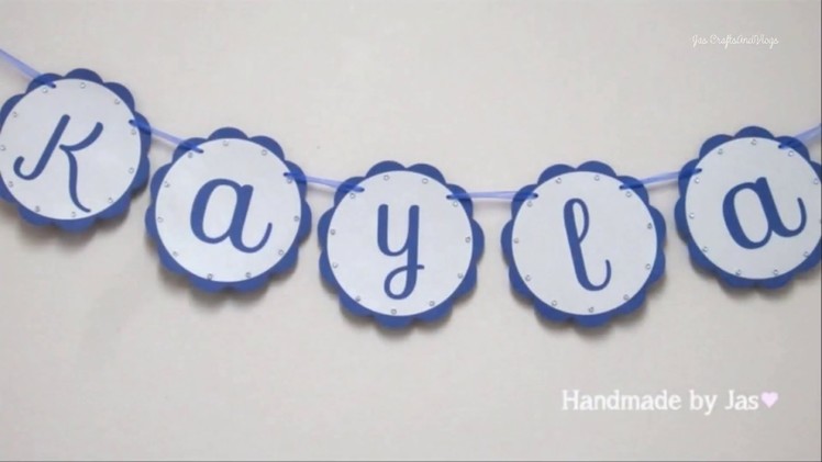 DIY PERSONALIZED BANNER - PARTY DECOR