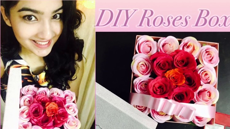 DIY Roses Gift Box | Roses in a Box