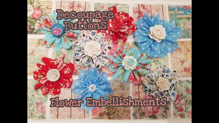 Handmade Flower Embellishments with Decoupage Buttons | Wild Orchid Craft Flowers
