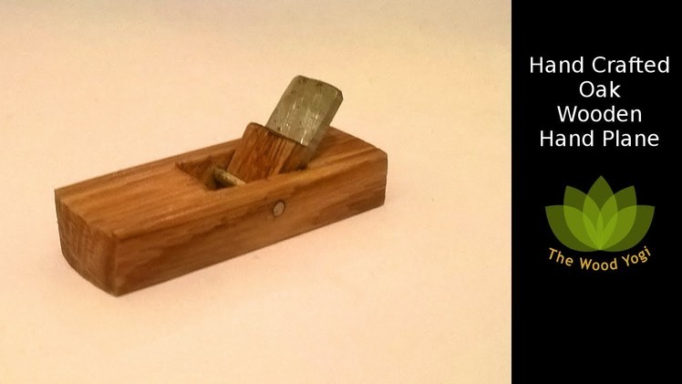Handmade Oak Wooden Hand Plane - DIY Woodworking Hand Tool
