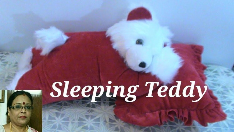 Handmade Soft Toys Sleeping Teddy Making ( Part - 1 ). Debjani Creations Tutorial