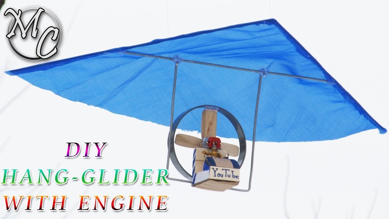 How to Make Hang Glider With Engine - DIY Amazing Hang Glider - Motor