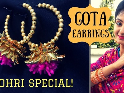 Lohri Special *Gota Earrings* | Handmade Gota Jewellery