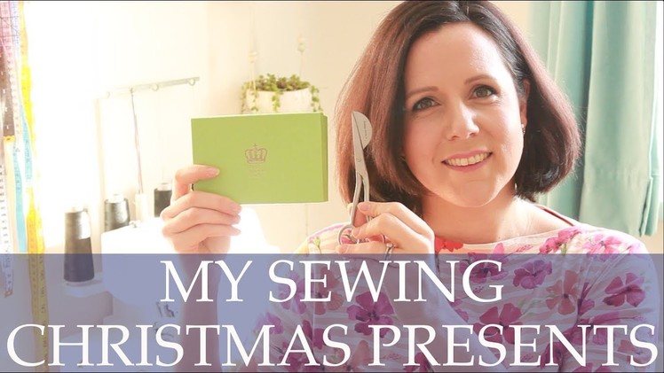 My Sewing Christmas Presents