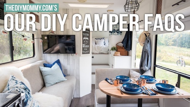 Our DIY Camper FAQs & My Renovation Show Appearance! | The DIY Mommy