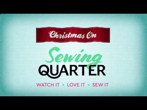 Sewing Quarter - 26th December 2017